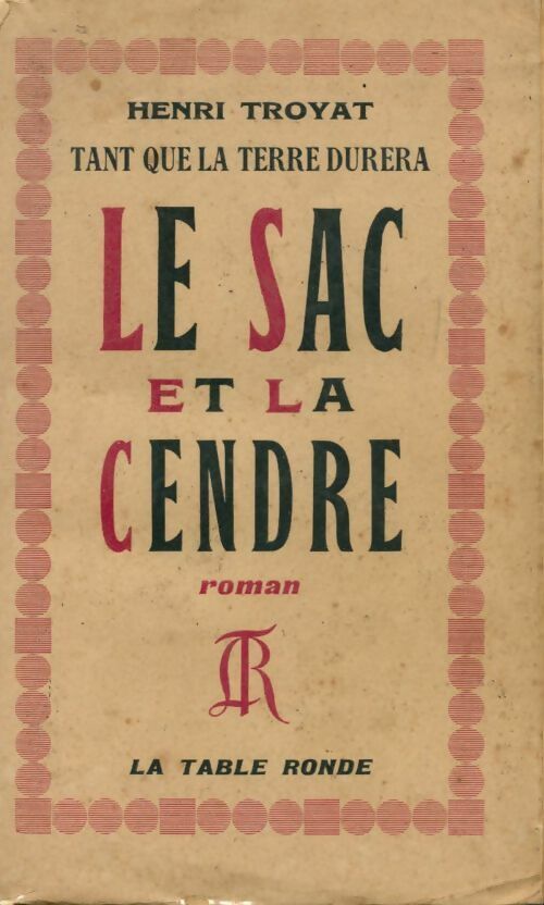 Livrenpoche : Le sac et la cendre - Henri Troyat - Livre
