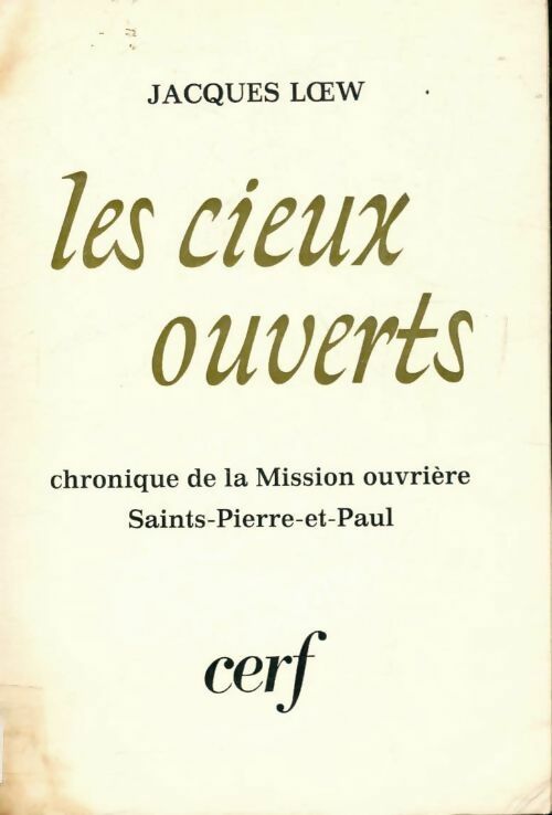 Livrenpoche : Les cieux ouverts - Jacques Loew - Livre