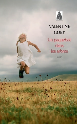 Livrenpoche : Un paquebot dans les arbres - Valentine Goby - Livre