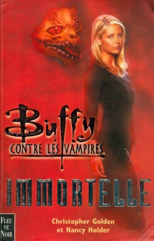 Livrenpoche : Buffy contre les vampires : Immortelle - Christopher Golden - Livre