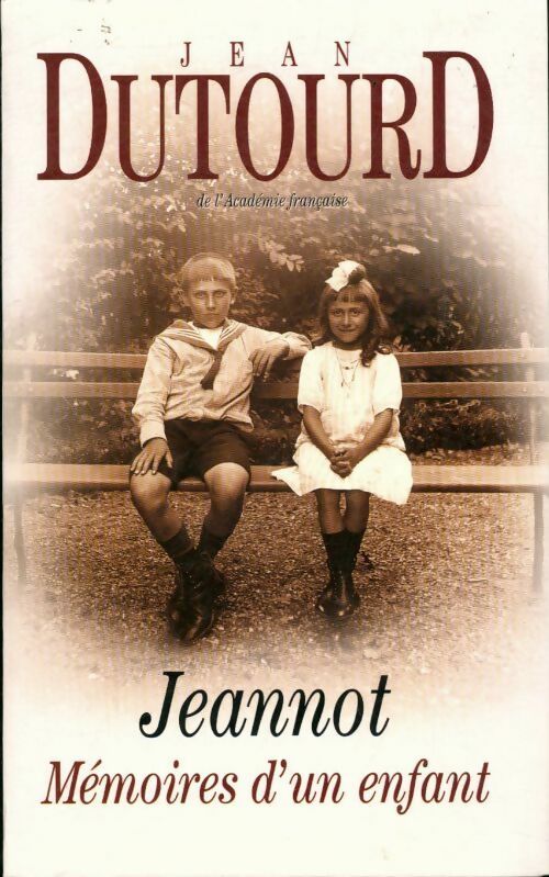 Livrenpoche : Jeannot. Mémoires d'un enfant - Dutourd Jean - Livre