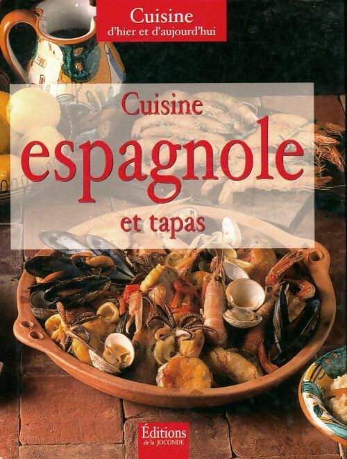 Livrenpoche : Cuisine espagnole et tapas - Collectif - Livre
