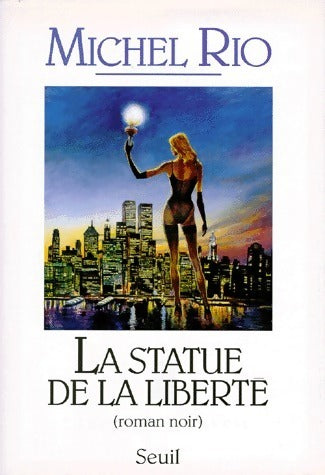 Livrenpoche : La statue de la liberté - Michel Rio - Livre