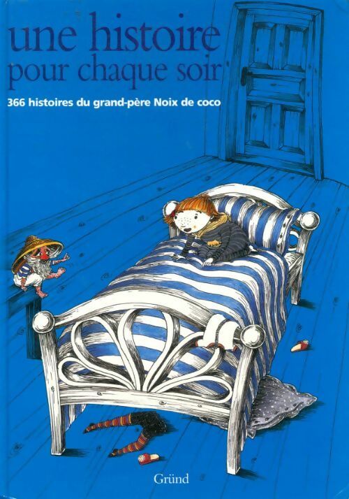 Livrenpoche : Une histoire pour chaque soir : 366 histoires du grand-père noix de coco - Collectif - Livre