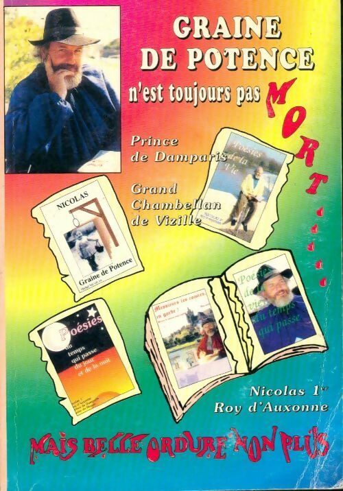Livrenpoche : Graine de potence n'est toujours pas mort... ... Mais belle ordure non plus - Michel Nicolas - Livre