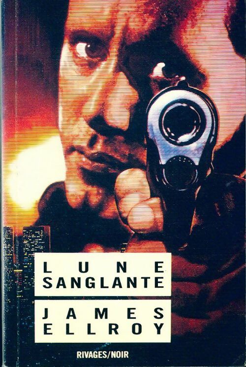Livrenpoche : Lune sanglante - James Ellroy - Livre