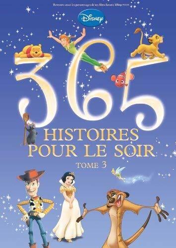 365 histoires pour le soir Tome III - Walt Disney - Livre