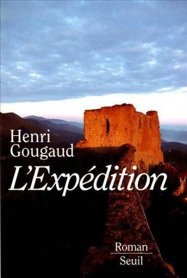 Livrenpoche : L'expédition - Henri Gougaud - Livre