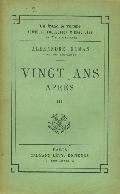 Livrenpoche : Vingt ans après Tome III - Alexandre Dumas - Livre