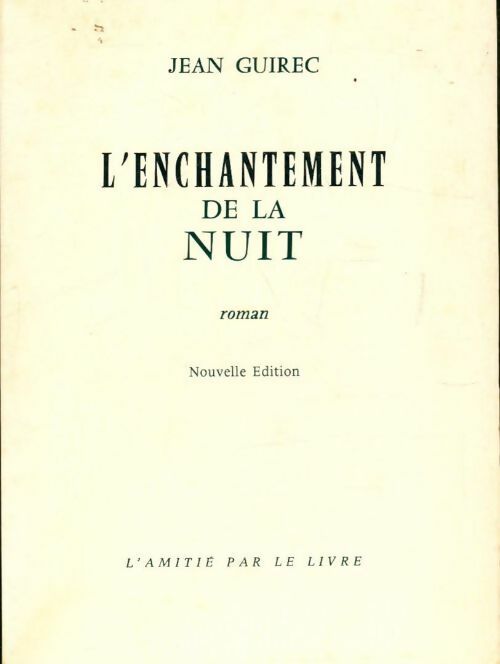 Livrenpoche : L'enchantement de la nuit - Jean Guirec - Livre