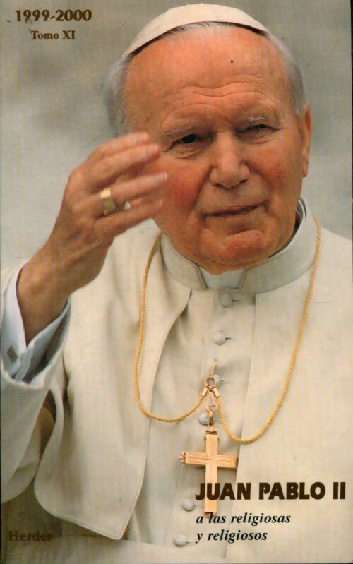 Livrenpoche : A las religiosas y religiosos Tomo XI - Juan Pablo II - Livre