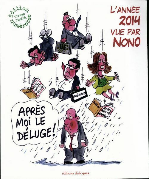 Livrenpoche : Après moi le déluge ! L'année 2014 vue par nono - Nono - Livre