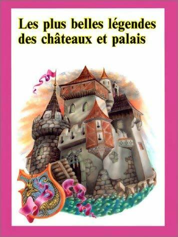 Livrenpoche : Les plus belles légendes des châteaux et palais - Jaroslav Tichy - Livre