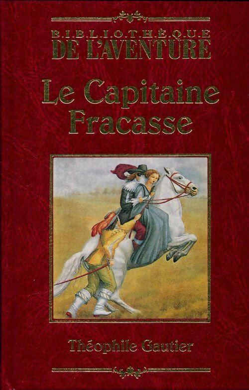 Livrenpoche : Le capitaine Fracasse - Théophile Gautier - Livre