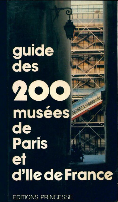 Livrenpoche : Guide des 200 musées de Paris et de l'Île-de-France - Karin Petersen - Livre