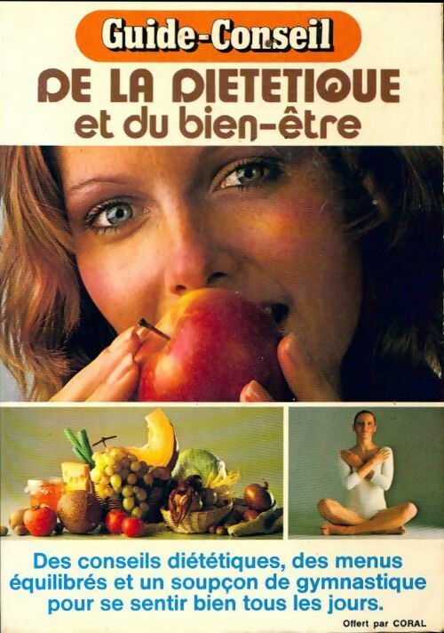 Livrenpoche : Guide-conseil de la diététique et du bien-être - Colette Bon - Livre