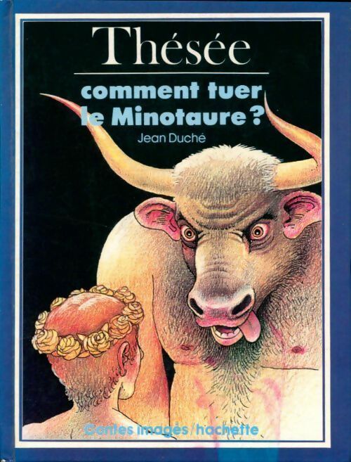 Livrenpoche : Thésée. Comment tuer le minotaure ? - Jean Duché - Livre