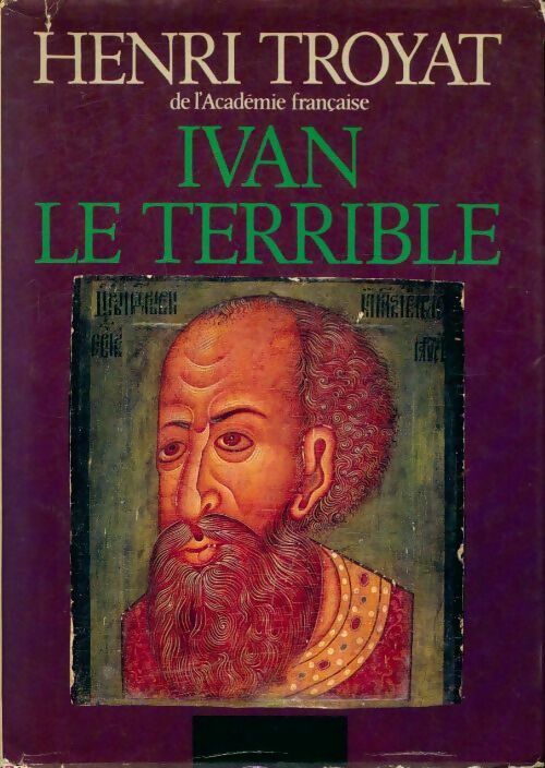 Livrenpoche : Ivan le terrible - Henri Troyat - Livre