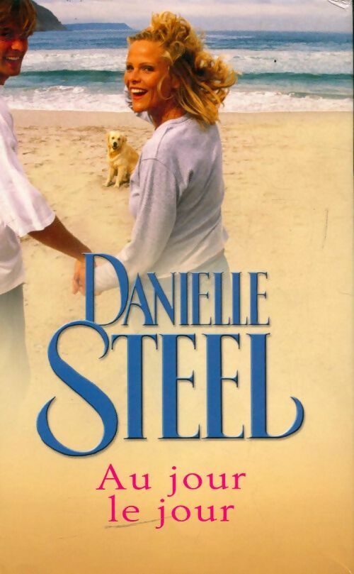 Livrenpoche : Au jour le jour - Danielle Steel - Livre