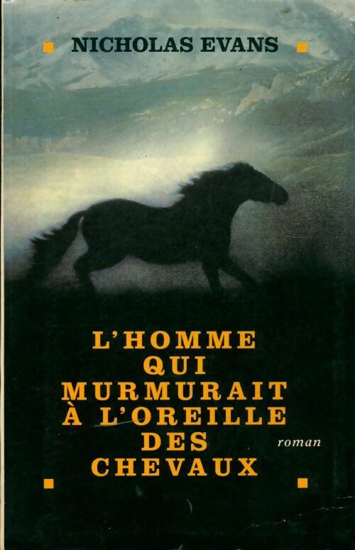 Livrenpoche : L'homme qui murmurait à l'oreille des chevaux - Evans Nicholas - Livre