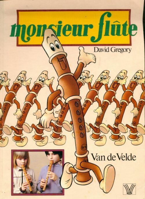 Livrenpoche : Monsieur flûte - David Gregory - Livre