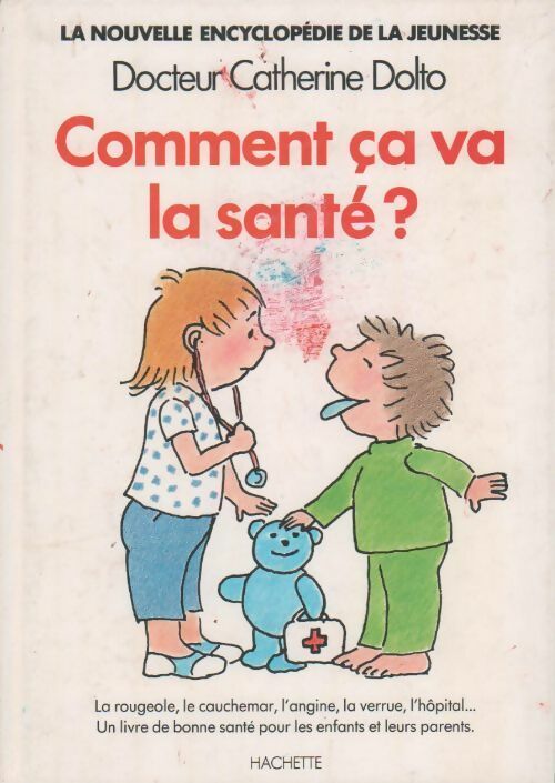 Livrenpoche : Comment ça va la santé ? - Catherine Dolto - Livre