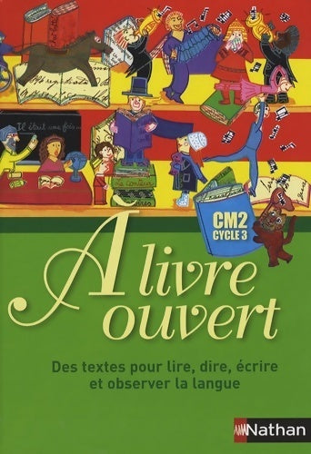 Livrenpoche : A livre ouvert CM2 - Christian Demongin - Livre