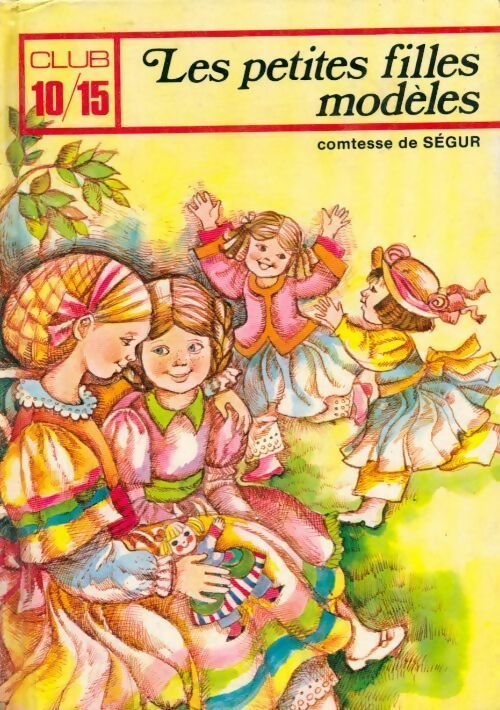 Livrenpoche : Les petites filles modèles - Comtesse De Ségur - Livre