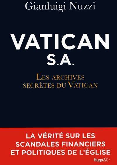 Vatican S.A. Les archives secrètes du Vatican - Gianluigi Nuzzi - Livre