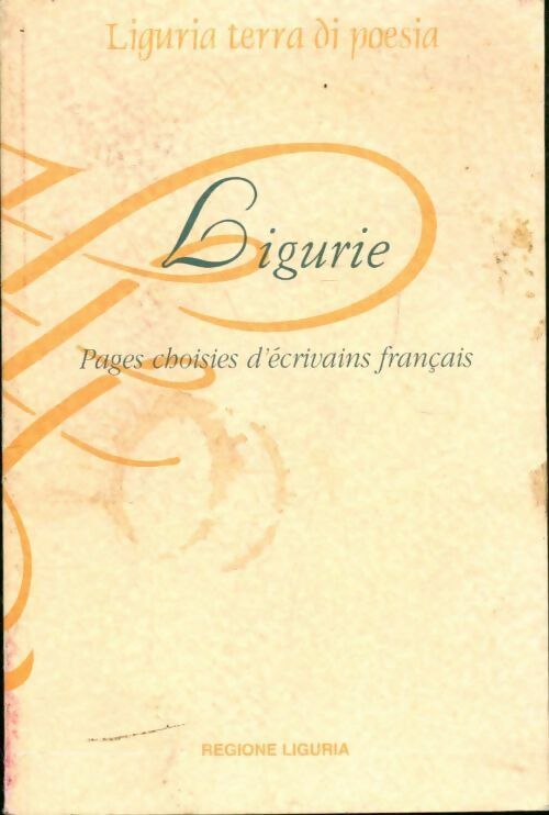 Livrenpoche : Ligurie pages choisies d'écrivains français - Collectif - Livre