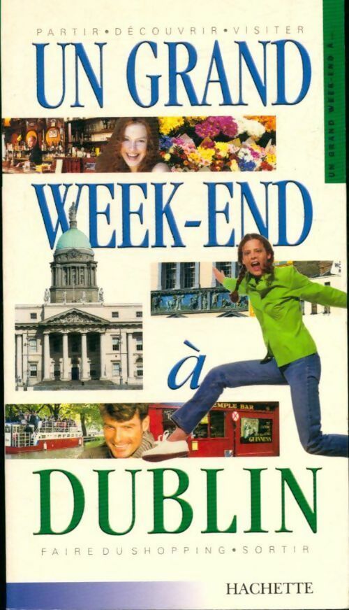 Livrenpoche : Un grand week-end à Dublin - Collectif - Livre
