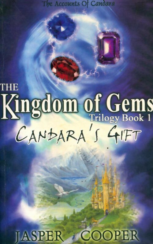 Livrenpoche : The kingdom of gems trilogy book 1 : Candara's gift - Jasper Cooper - Livre