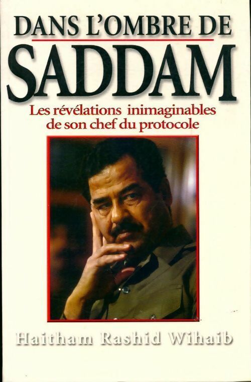 Livrenpoche : Dans l'ombre de Saddam - Haitham Rashid Wihaib - Livre