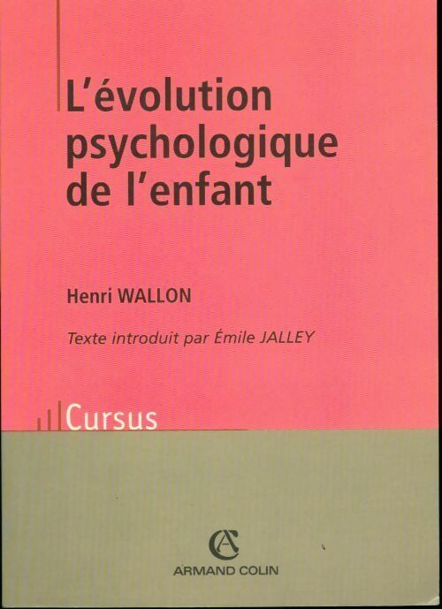 Livrenpoche : L'évolution psychologique de l'enfant - Henri Wallon - Livre