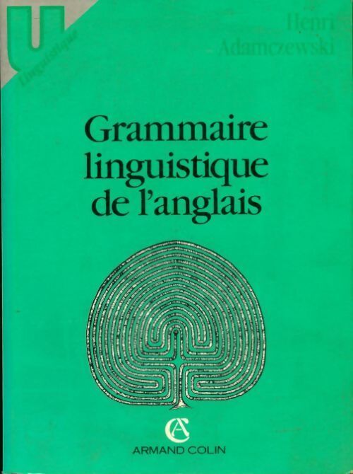 Livrenpoche : Grammaire linguistique de l'anglais - Henri Adamczewski - Livre