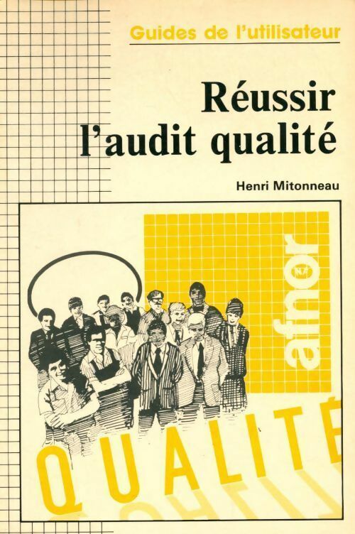 Livrenpoche : Réussir l'audit qualité - Henri Mitonneau - Livre