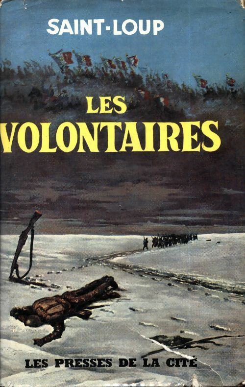Livrenpoche : Les volontaires - Saint-Loup - Livre