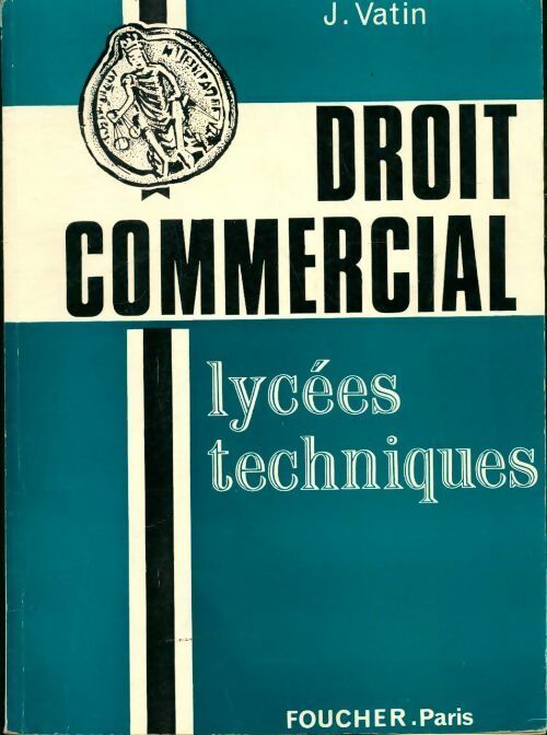 Livrenpoche : Droit commercial - J. Vatin - Livre
