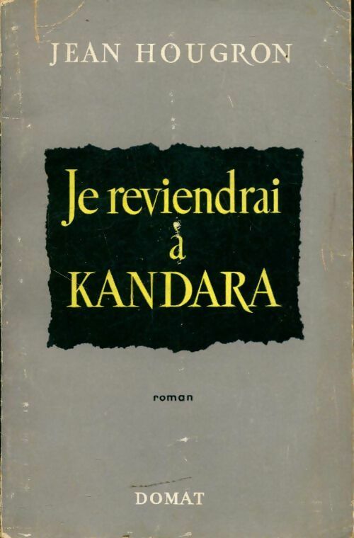 Livrenpoche : Je reviendrai à Kandara - Jean Hougron - Livre