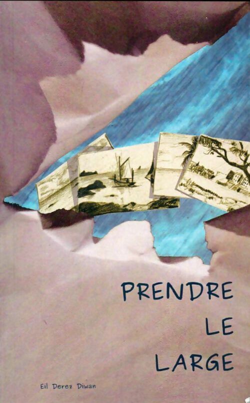 Livrenpoche : Prendre le large - Collectif - Livre