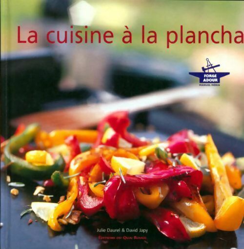 Livrenpoche : La cuisine à la plancha - Julie Daurel, David Japy - Livre