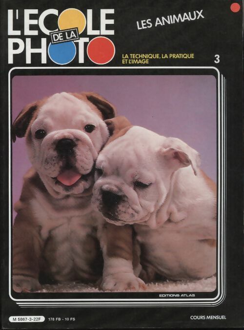 Livrenpoche : L'école de la photo n°3 : Les animaux - Collectif - Livre