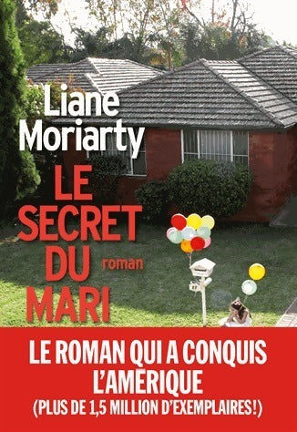 Livrenpoche : Le secret du mari - Liane Moriarty - Livre