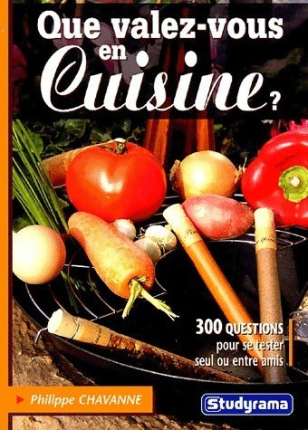 Livrenpoche : Que valez-vous en cuisine ? - Philippe Chavanne - Livre