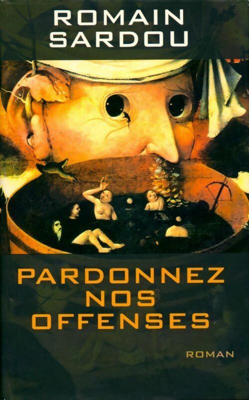 Livrenpoche : Pardonnez nos offenses - Romain Sardou - Livre