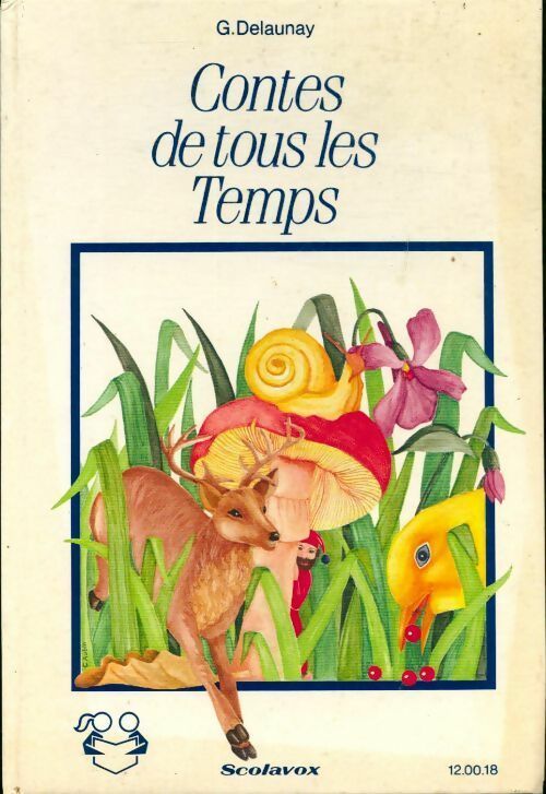 Livrenpoche : Contes de tous les temps - Gabriel Delaunay - Livre