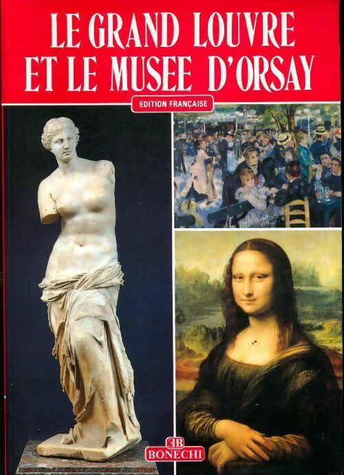 Livrenpoche : Le grand Louvre et le musée d'Orsay - Giovanna Magi - Livre