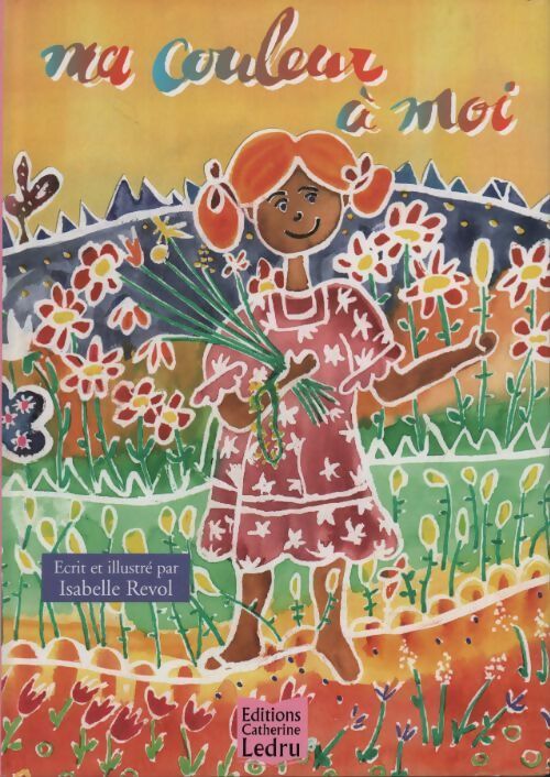Livrenpoche : Ma couleur à moi - Isabelle Revol - Livre