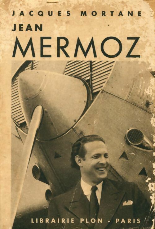Livrenpoche : Jean Mermoz - Jacques Mortane - Livre