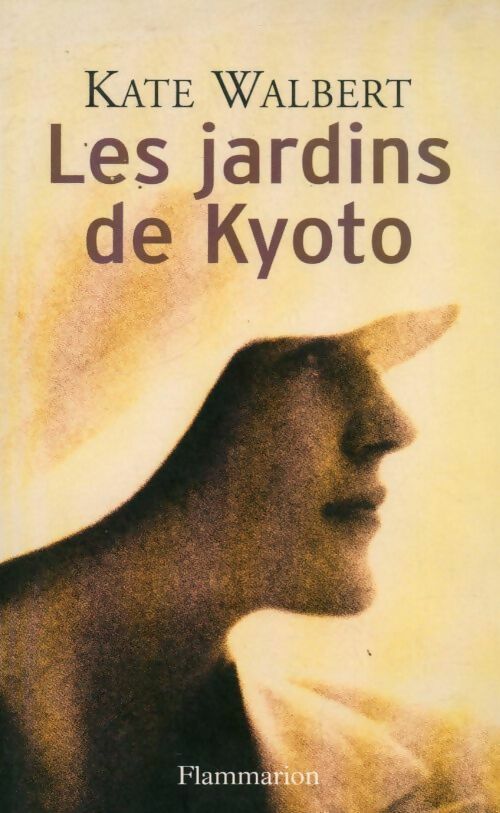 Livrenpoche : Les jardins de Kyoto - Kate Walbert - Livre